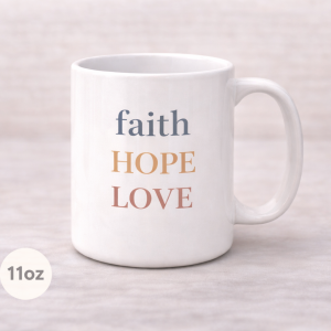 Faith • Hope • Love Mug