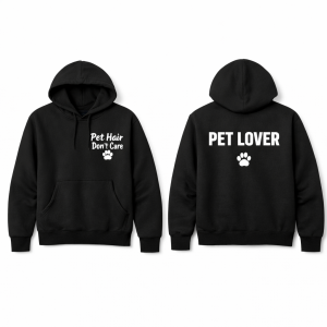 Pet Hair Don’t Care – Pet Lover Hoodie