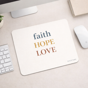 Faith • Hope • Love – Rectangular Sublimation Mouse Pad